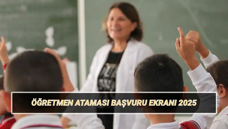15 Bin Öğretmen Ataması İçin Başvurular Başladı! Hemen Yapın!
