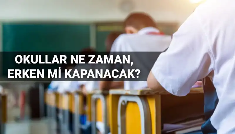 Okullar Ne Zaman Kapanacak? 2024-2025 Eğitim Takvimi Açıklandı!