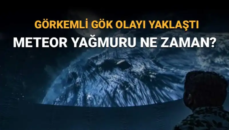 Perseid Meteor Yağmuru 2023: Gökyüzündeki Bu Muhteşem Gösteri Kaçırılmamalı!