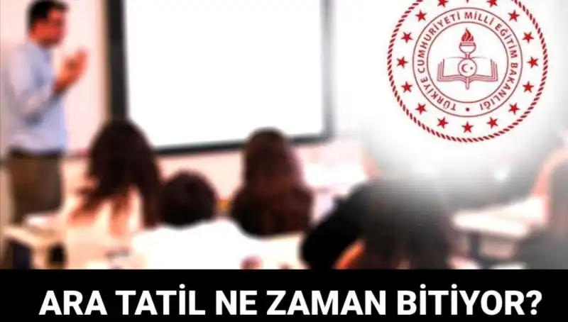 Ara Tatil Ne Zaman Bitecek? Okul Açılış Tarihleri Açıklandı