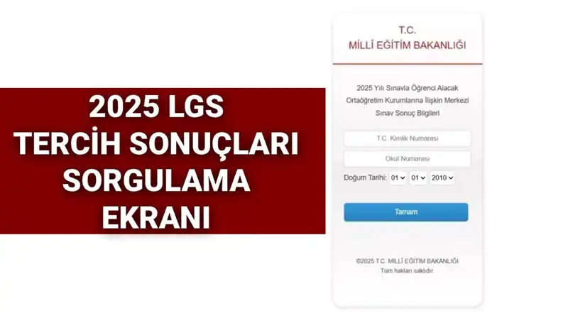 LGS Tercih Sonuçları 2025: MEB Tarafından Ne Zaman Açıklanacak?
