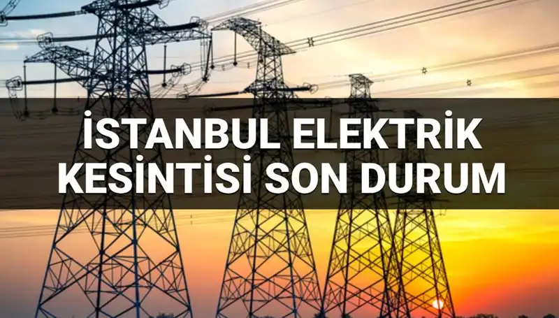 İstanbul'da 21 İlçede Elektrik Kesintisi: 28 Haziran 2025’te Neler Olacak?