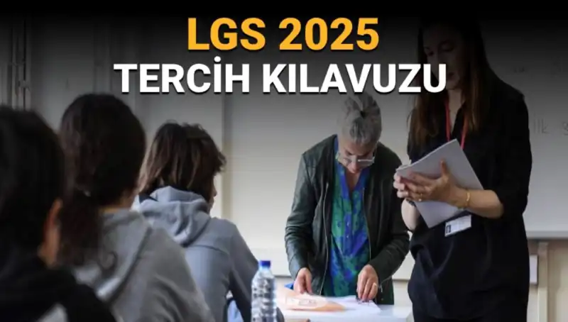 2025 LGS Tercih Kılavuzu Yayımlandı: Öğrencileri Neler Bekliyor?
